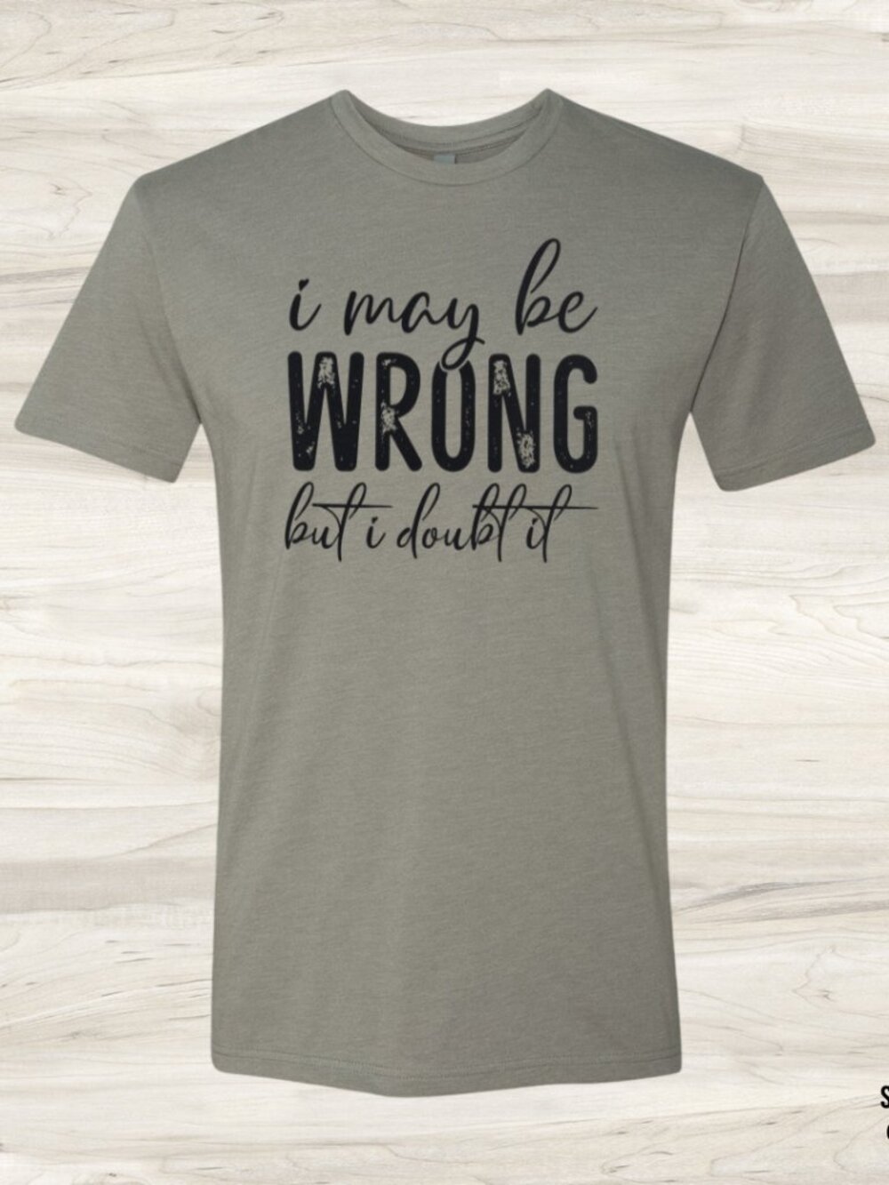 NWT Next Level I May Be Wrong Unisex Graphic Tee Grey Size Small